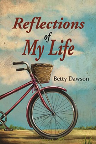 Reflections Of My Life - Betty Dawson [KSIĄŻKA]