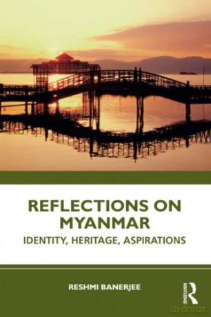 Reflections On Myanmar - Reshmi Banerjee [KSIĄŻKA]