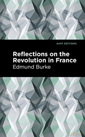Reflections On The Revolution In Francp [KSIĄŻKA]