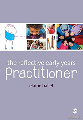 Reflective Early Years Practitioner - Elaine Hallet [KSIĄŻKA]