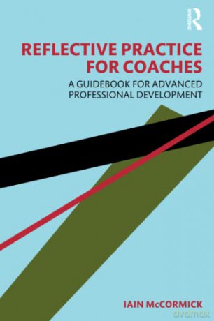 Reflective Practice For Coaches - Iain Mccormick [KSIĄŻKA]