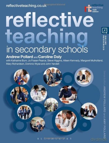 Reflective Teaching In Secondary Schools - Andrew Pollard [KSIĄŻKA]