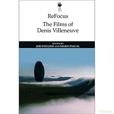 Refocus The Films Of Denis Villene - Jeri English [KSIĄŻKA]