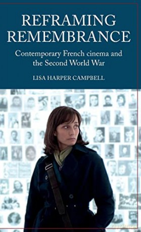 Reframing Remembrance - Lisa Harpe Campbell [KSIĄŻKA]
