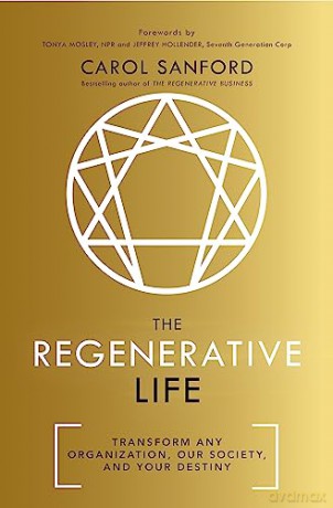Regenerative Life - Carol Sanford [KSIĄŻKA]