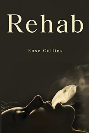Rehab - Rose Collins [KSIĄŻKA]