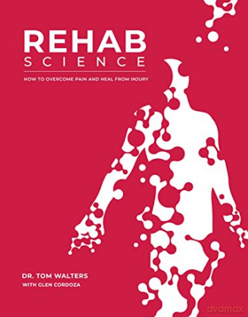 Rehab Science - Tom Walters [KSIĄŻKA]