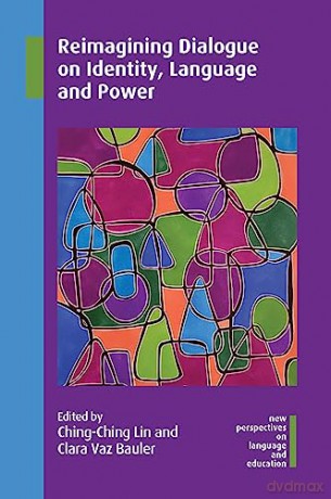 Reimagining Dialogue On Identity Languag - Ching-Ching Lin [KSIĄŻKA]