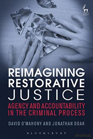 Reimagining Restorative Justice [KSIĄŻKA]