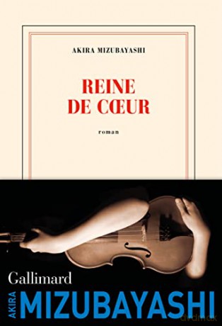 Reine De Coeur - Akira Mizubayashi [KSIĄŻKA]
