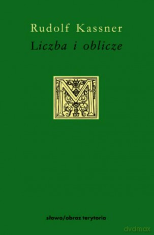 Liczba I Oblicze - Kassner R. [KSIĄŻKA]