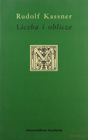 Liczba I Oblicze - Kassner R. [KSIĄŻKA]