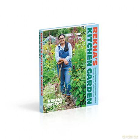 Rekhas Kitchen Garden - Rekha Mistry [KSIĄŻKA]