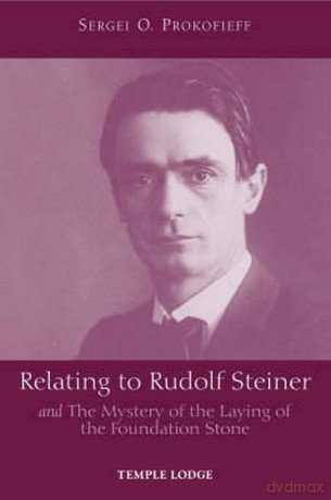 Relating To Rudolf Steiner - Sergei O Prokofieff [KSIĄŻKA]