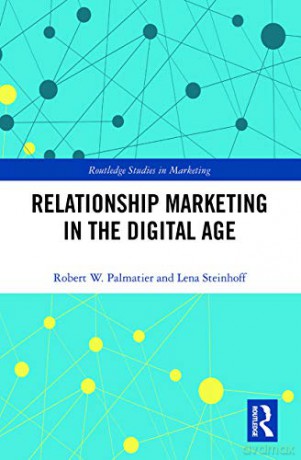 Relationship Marketing In The Digital Ag - Robert Palmatier [KSIĄŻKA]