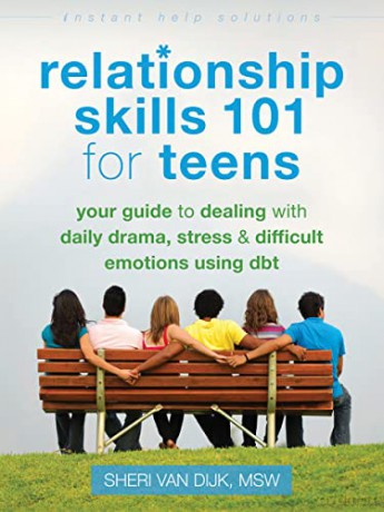 Relationship Skills 101 For Teens - Sheri Van Dijk [KSIĄŻKA]
