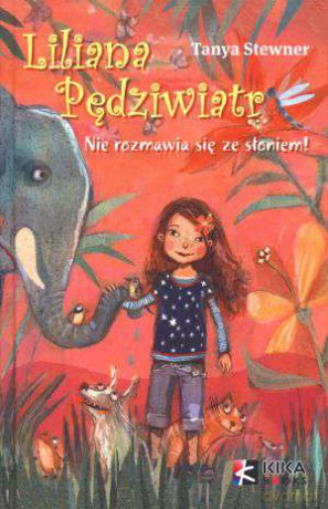 Liliana Pędziwiatr-Nie Rozmawia Się Ze Słoniem! - Tanya Stewner [KSIĄŻKA]