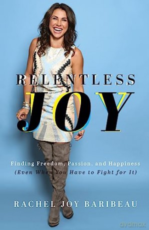 Relentless Joy - Rachel Joy Baribeau [KSIĄŻKA]