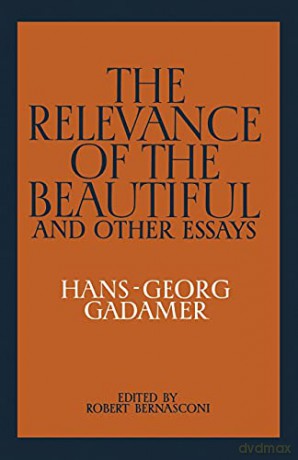 Relevance Of The Beautiful And Other Ess - Hans-Georg Gadamer [KSIĄŻKA]