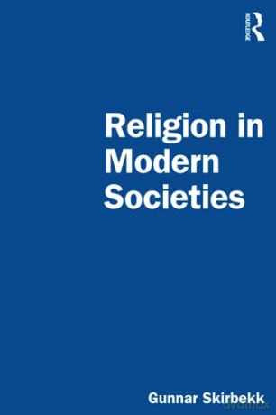 Religion In Modern Societies - Gunnar Skirbekk [KSIĄŻKA]