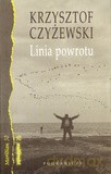 Linia Powrotu - K.Czyżewski [KSIĄŻKA]