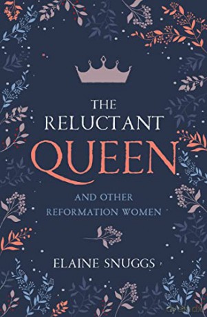 Reluctant Queen - Elaine Snuggs [KSIĄŻKA]