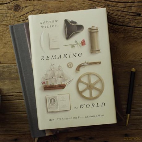 Remaking The World - Andrew Wilson [KSIĄŻKA]
