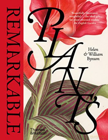 Remarkable Plants That Shape Our World - Helen Bynum [KSIĄŻKA]