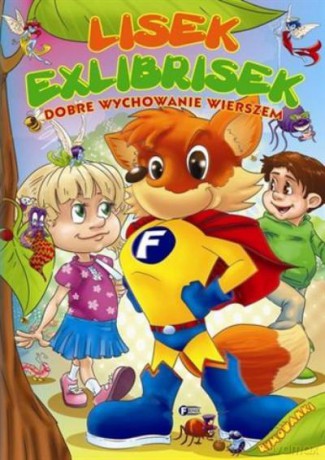 Lisek Exlibrisek. Dobre Wychowanie Wierszem [KSIĄŻKA]