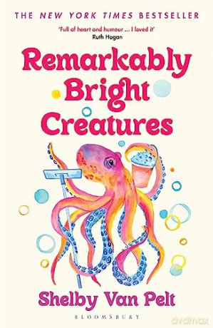 Remarkably Bright Creatures - Shelby Van Pelt [KSIĄŻKA]