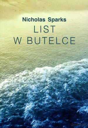 List W Butelce Wyd.7 - Sparks Nicholas [KSIĄŻKA]