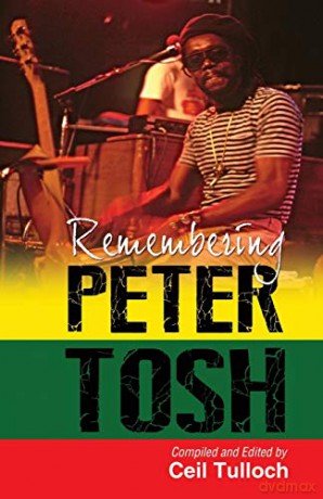 Remembering Peter Tosh [KSIĄŻKA]