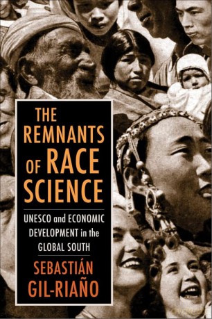 Remnants Of Race Science - Sebastian Gil-Rano [KSIĄŻKA]