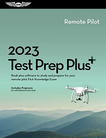 Remote Pilot Test Prep Plus 2023 - Asa Test Prep Board [KSIĄŻKA]
