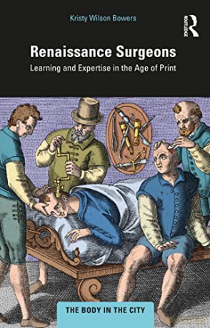 Renaissance Surgeons - Krist Wilson Bowers [KSIĄŻKA]