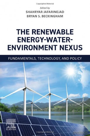 Renewable Energywaterenvironment Nexus - Shahrya Jafarinejad [KSIĄŻKA]