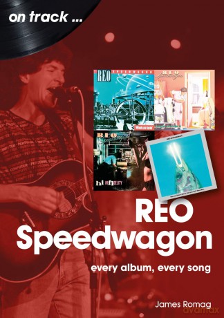 Reo Speedwagon On Track - Jim Romag [KSIĄŻKA]