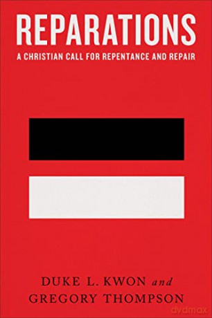 Reparations/Christian Call For Repentanc - Duke L Kwon [KSIĄŻKA]