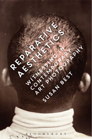 Reparative Aesthetics - Susan Best [KSIĄŻKA]