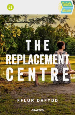 Replacement Centre - Fflur Dafydd [KSIĄŻKA]