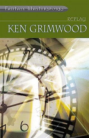 Replay - Ken Grimwood [KSIĄŻKA]