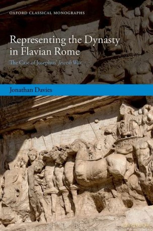 Representing The Dynasty In Flavian Rome - Jonathan Davies [KSIĄŻKA]