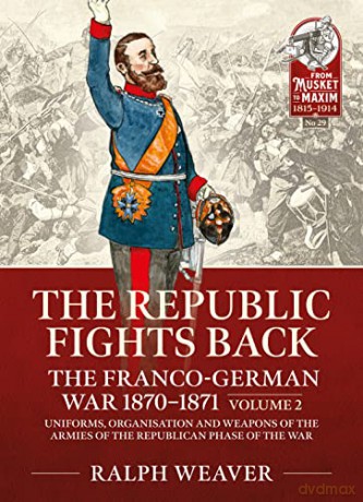 Republic Fights Back The Francogerman Wa - R Weaver [KSIĄŻKA]