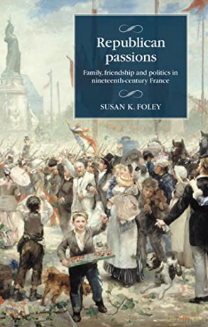 Republican Passions - Susan K. Foley [KSIĄŻKA]