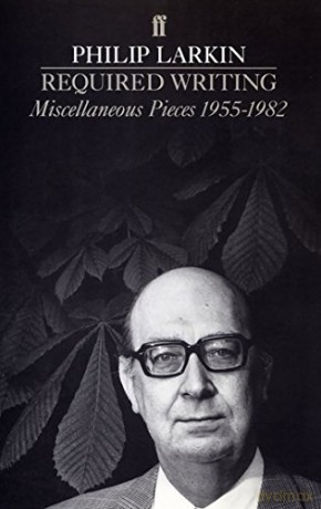 Required Writing Miscellaneous Pieces - Philip Larkin [KSIĄŻKA]