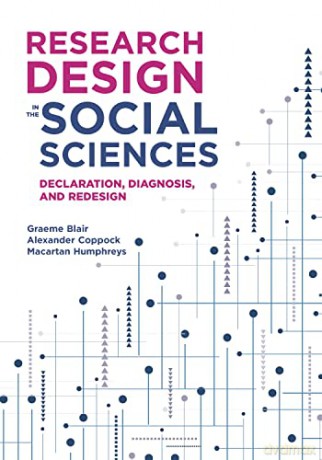 Research Design In The Social Sciences - Graeme Blair [KSIĄŻKA]
