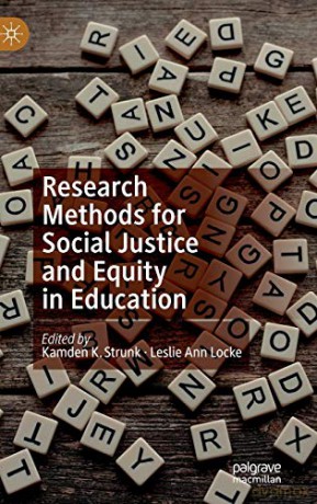 Research Methods For Social Justice And - Kamden K. Strunk [KSIĄŻKA]