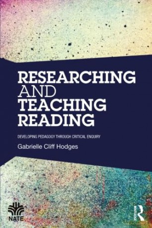 Researching And Teaching Reading: Develo - Gabrie Cliff Hodges [KSIĄŻKA]