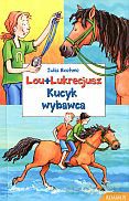 Lou+Lukrecjusz. Kucyk Wybawca - Julia Boehme [KSIĄŻKA]
