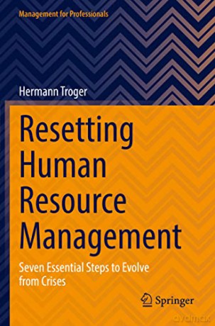 Resetting Human Resource Management - Hermann Troger [KSIĄŻKA]